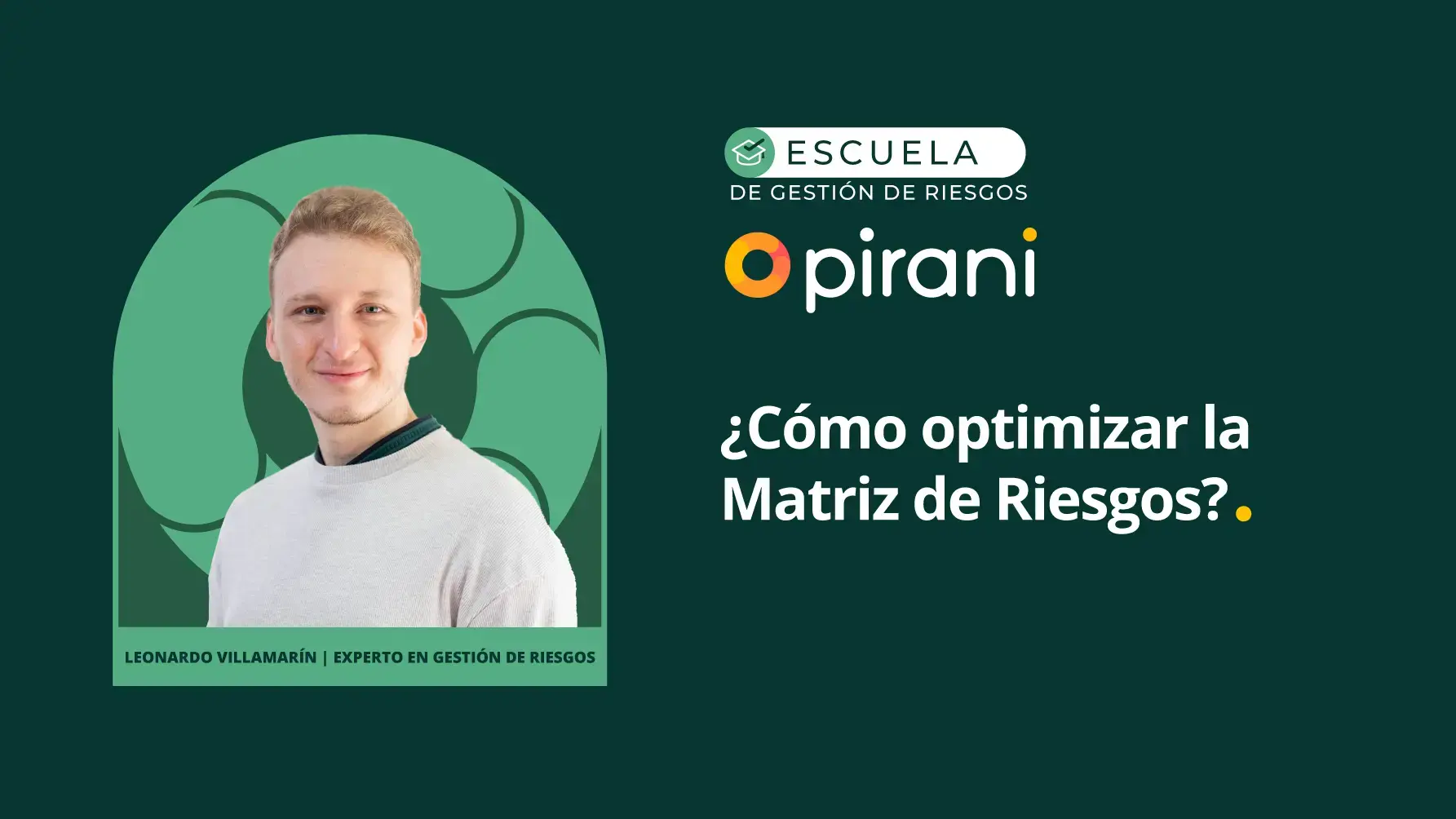 ¿Cómo optimizar la Matriz de Riesgos?