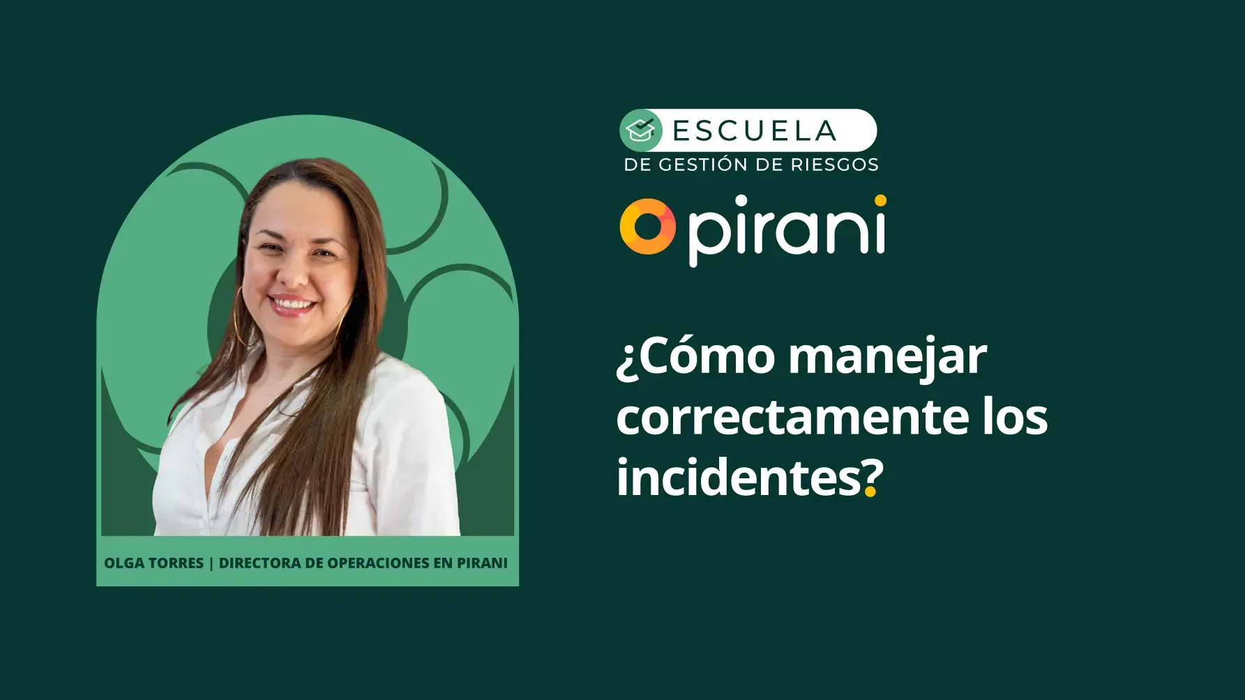 Guía práctica para manejar correctamente los incidentes en gestión de riesgos